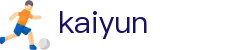 开云（中文）官方入口 - Kaiyun官方直营入口